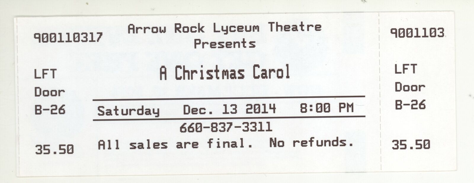 A Christmas Carol 12/13/14 Arrow Rock Mo Lyceum Theatre Ticket Stub!